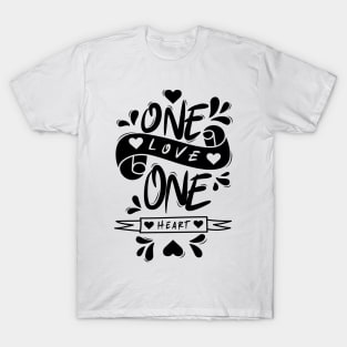 One Love One Heart T-Shirt